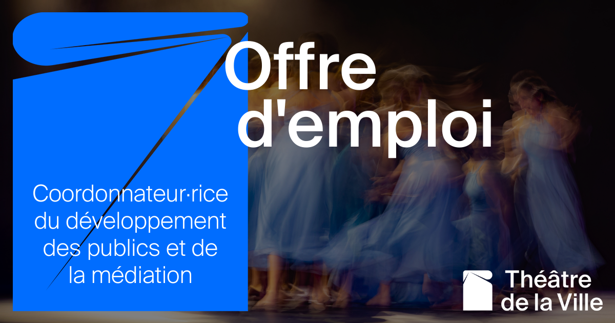 Offre d'emploi - Coordonnateur.rice du développement des publics et de la médiation