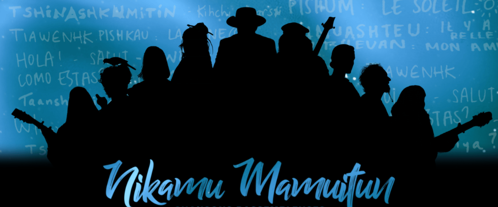 Nikamu Mamuitun - Chansons Rassembleuses II