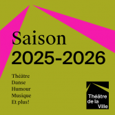 Le Théâtre de la Ville dévoile sa programmation 25-26