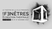 Théâtre de la Ville visuel pour les Fenêtres de la création théâtrale