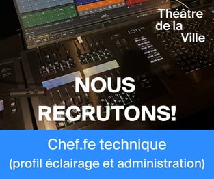 Chef·fe technique profil éclairage et administration